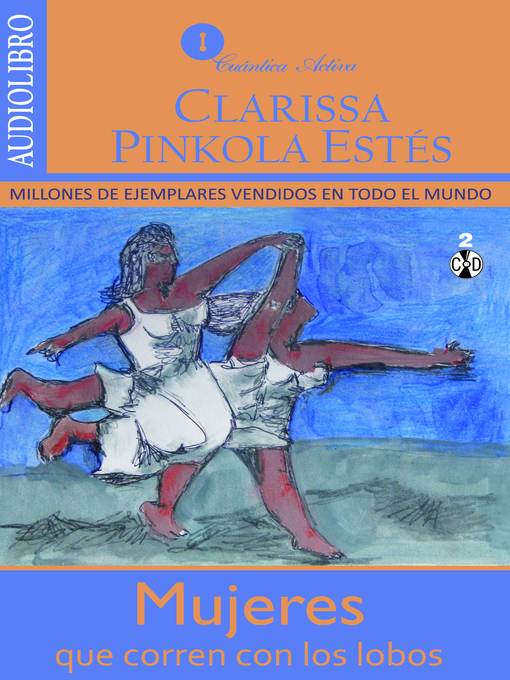 Title details for Women Sho Run With The Wolves / Mujeres que corren con los lobos by Clarissa Pinkola Estés - Wait list